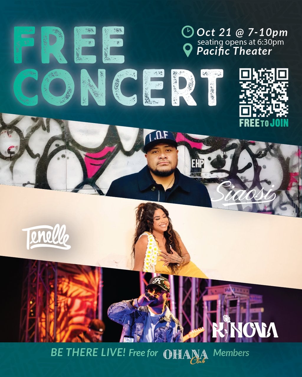 Free Concert, Oct 21 at 7 pm, Pacific Theater, featuring Siaosi, Tenelle and K’Nova. Free for ʻOhana Club members.